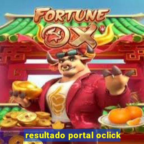 resultado portal oclick